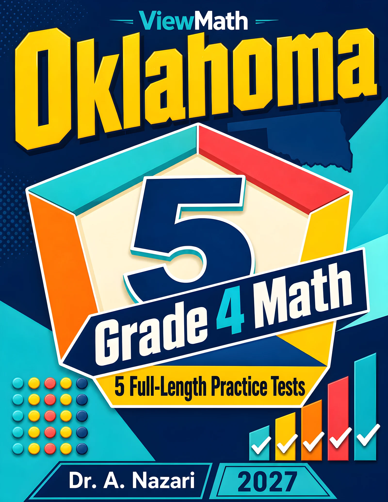 5 Full-Length Oklahoma OSTP Grade 4 Math Practice Tests