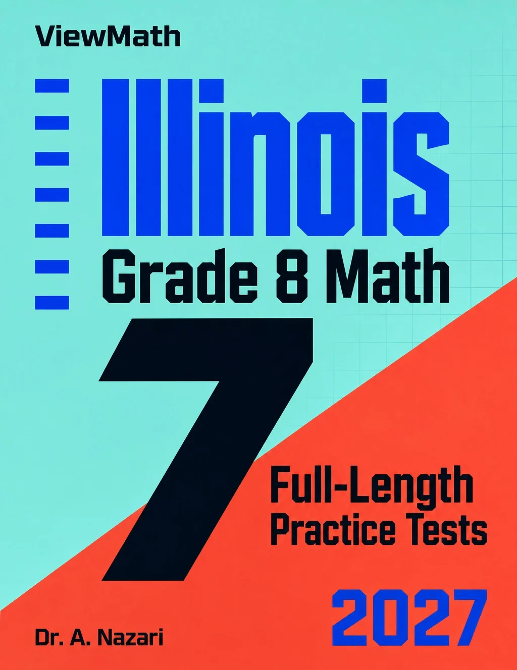 7 Illinois IAR Grade 8 Math Practice Tests