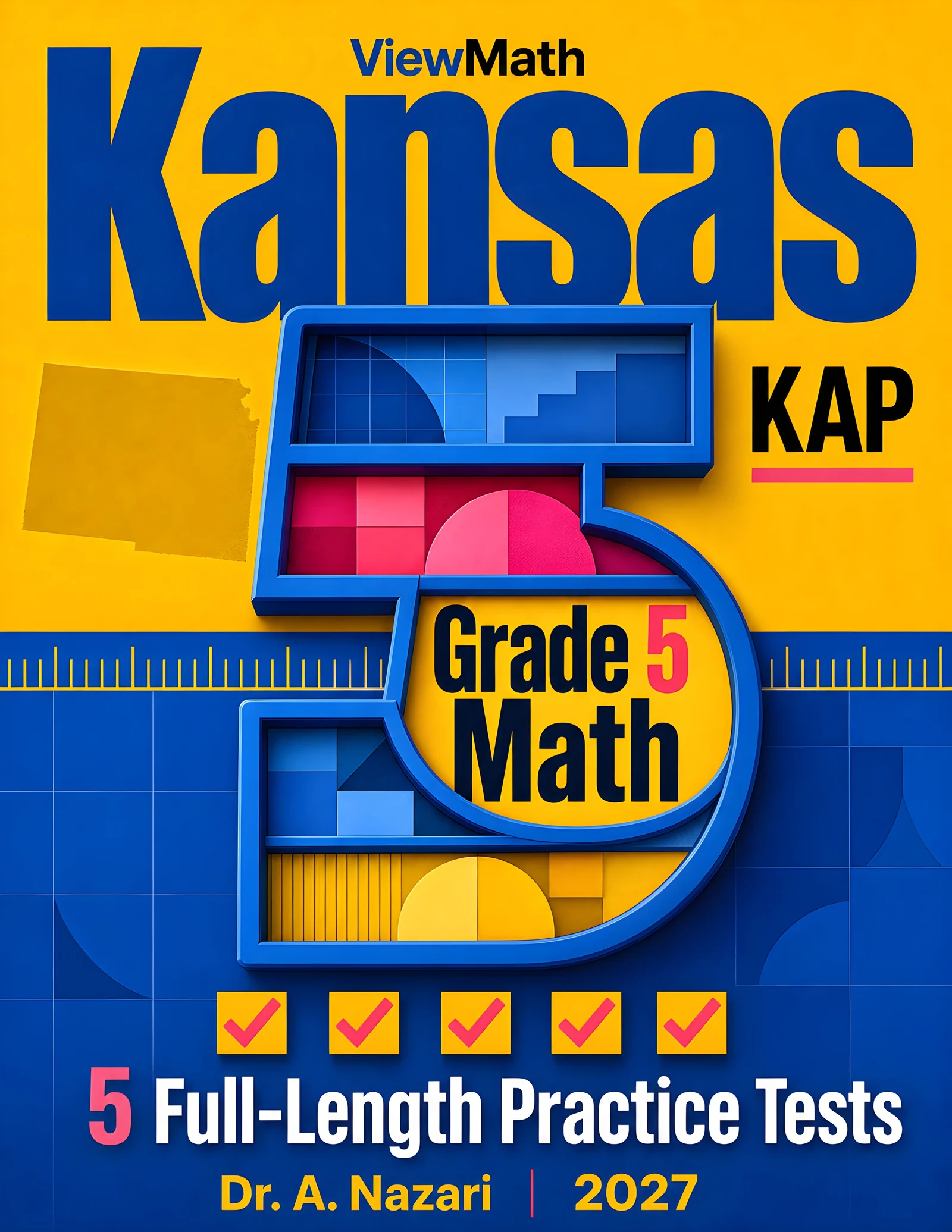 5 Full-Length Kansas KAP Grade 5 Math Practice Tests
