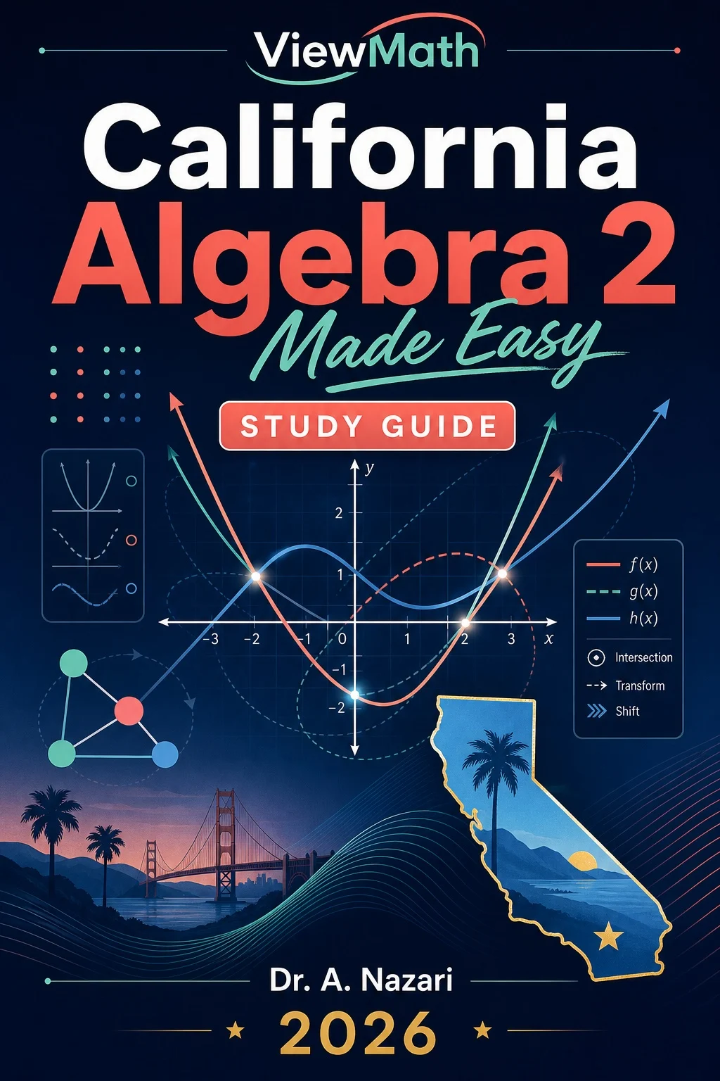 California Algebra 2 Made Easy