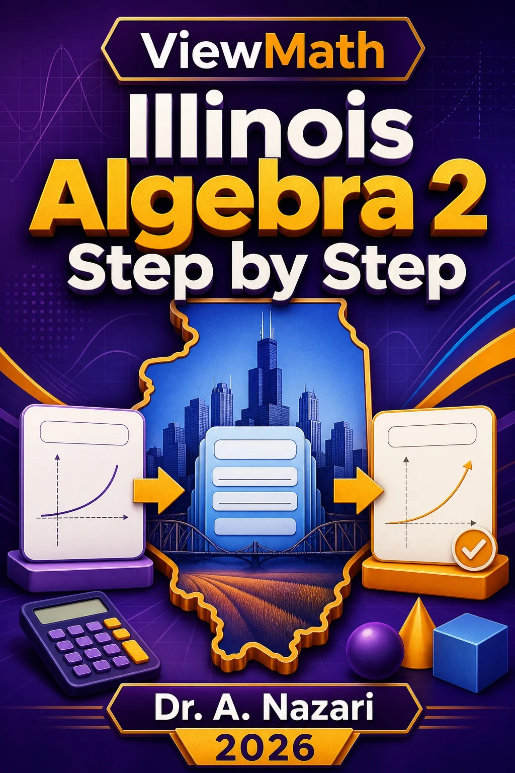 Illinois Algebra 2 Step by Step
