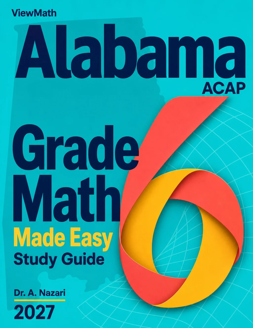 Alabama ACAP Grade 6 Math Learn & Test Bundle: 3 Guides, Workbook & 25 Tests