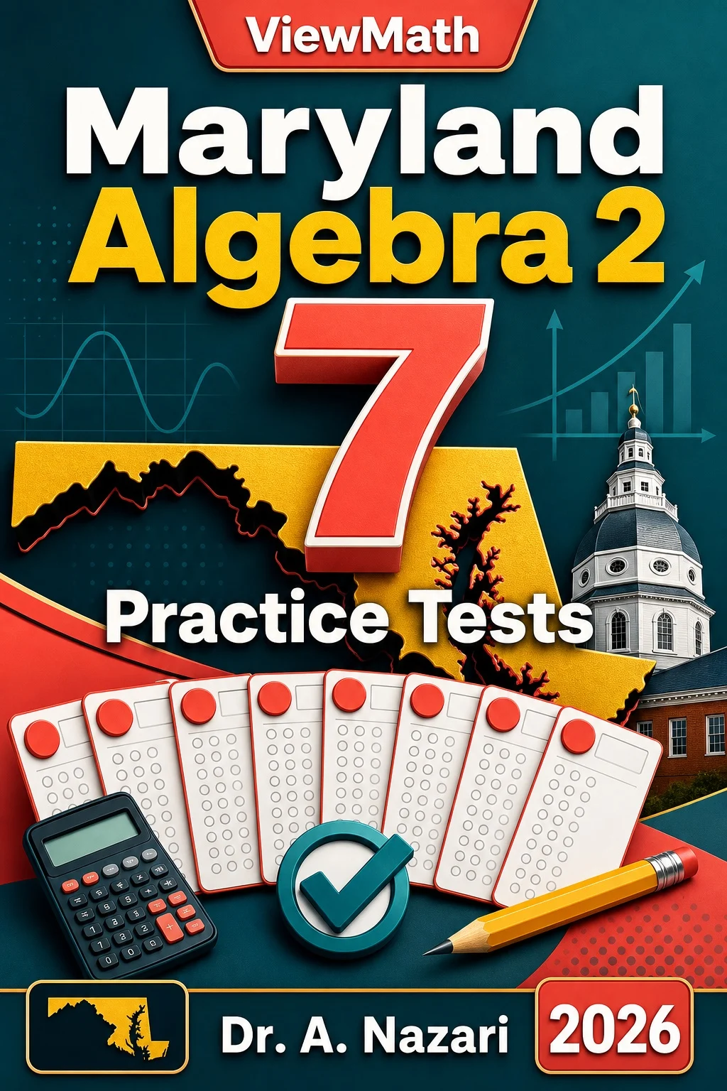7 Full-Length Maryland Algebra 2 Practice Tests