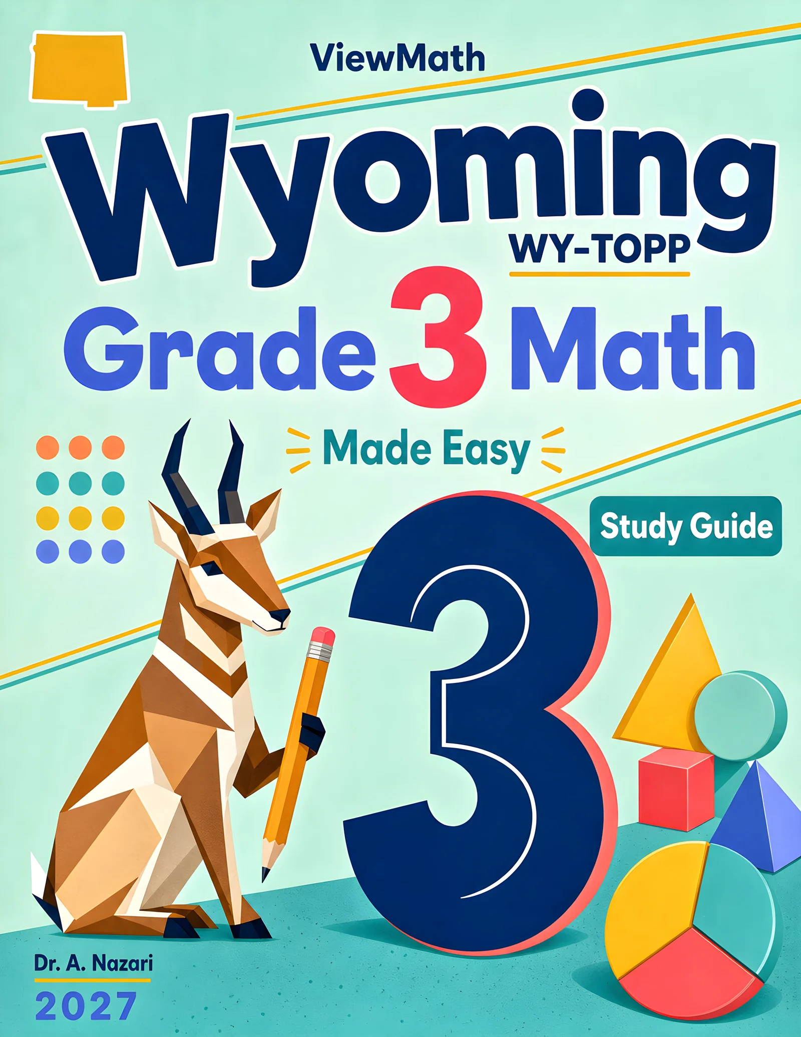 Wyoming WY-TOPP Grade 3 Math Learn & Test Bundle: 3 Guides, Workbook & 25 Tests