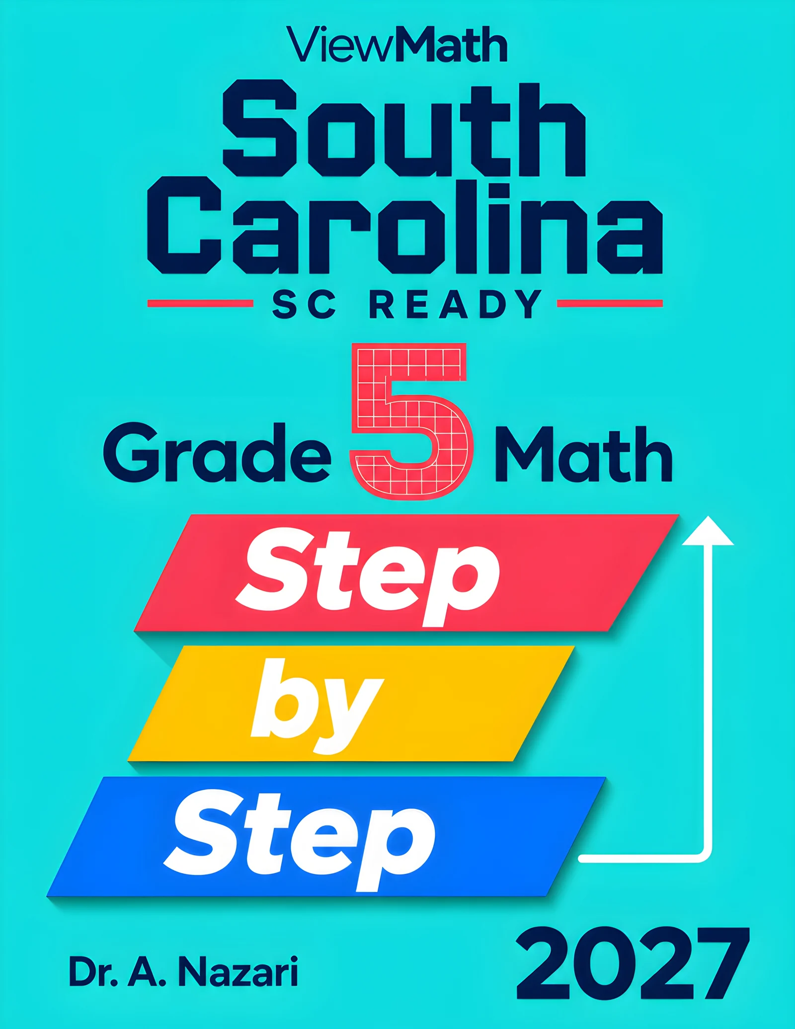 South Carolina SC READY Grade 5 Math Step by Step