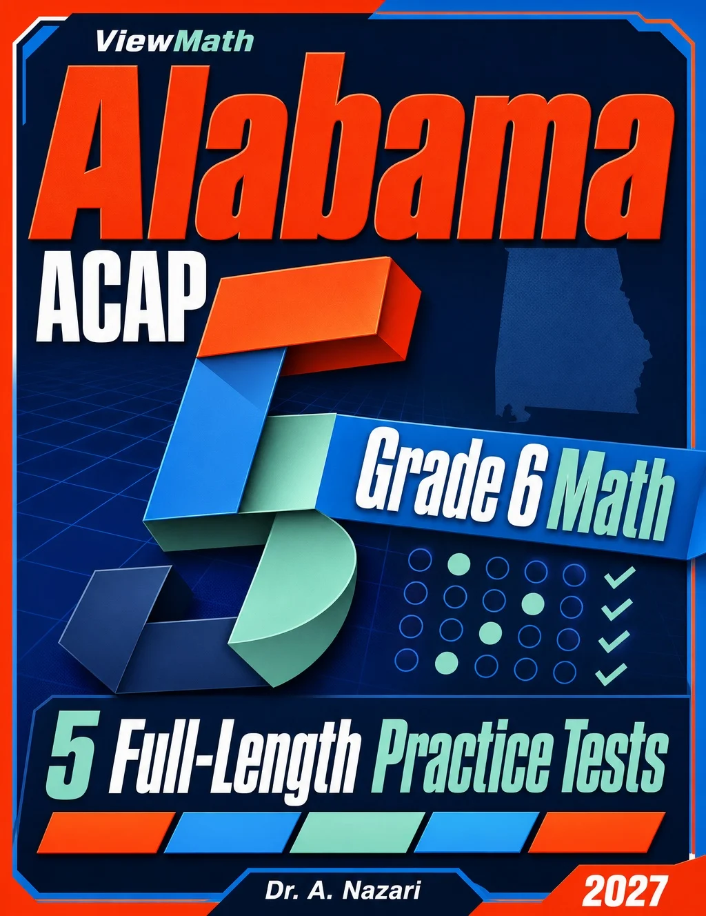 5 Full-Length Alabama ACAP Grade 6 Math Practice Tests