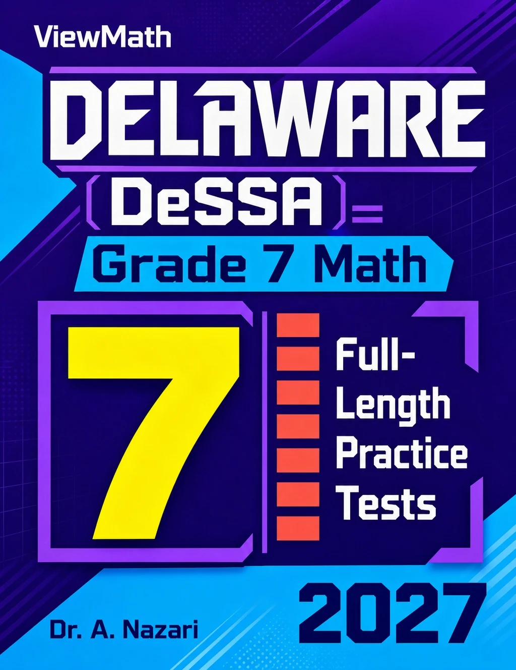 7 Delaware DeSSA Grade 7 Math Practice Tests