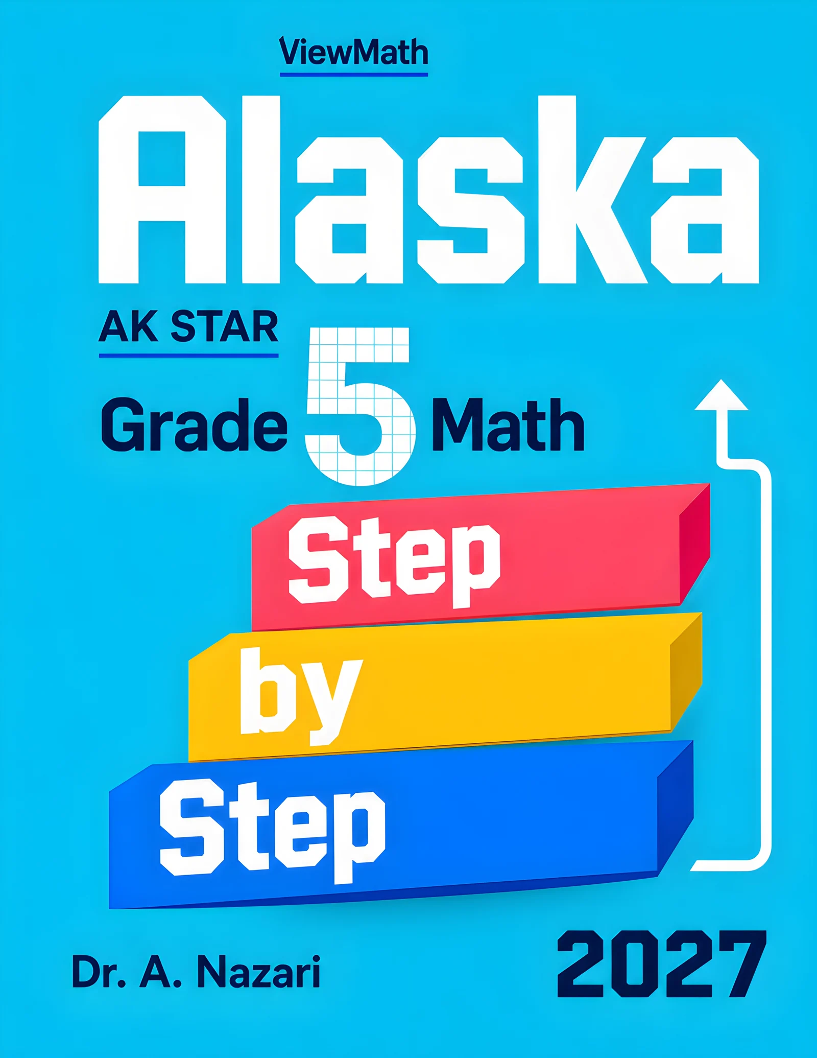 Alaska AK STAR Grade 5 Math Step by Step