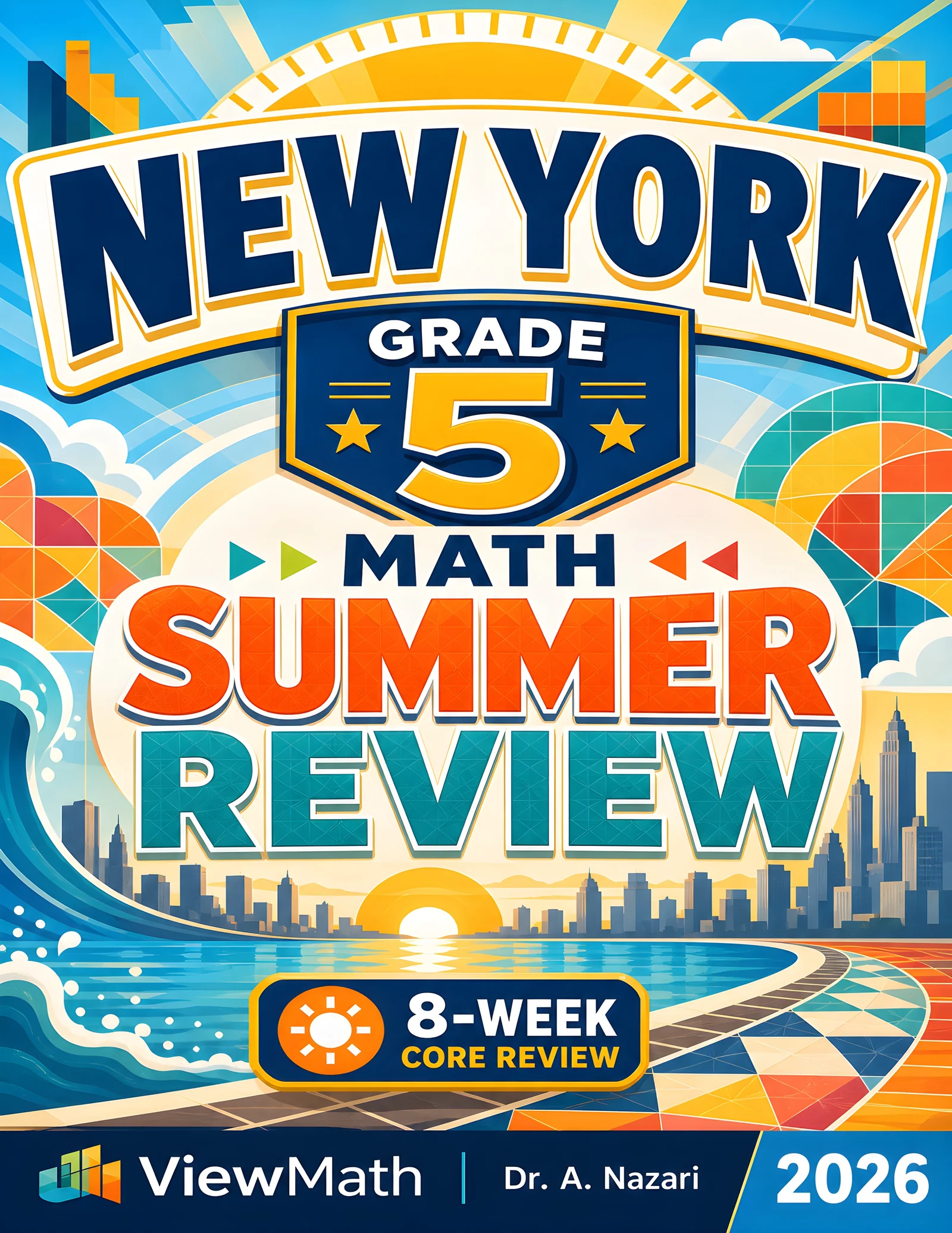 New York NYS Math Test Grade 5 Math Summer Review