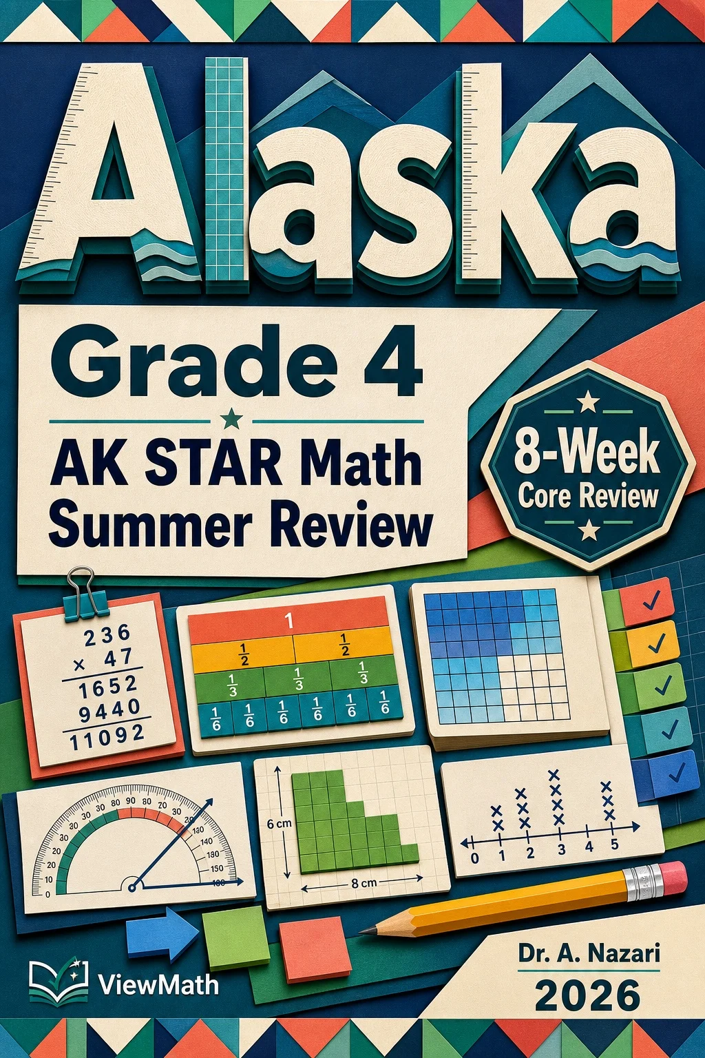 Alaska AK STAR Grade 4 Math Summer Review