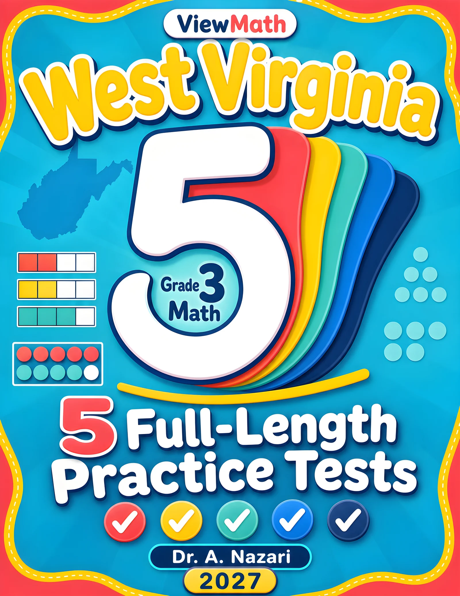5 Full-Length West Virginia WVGSA Grade 3 Math Practice Tests