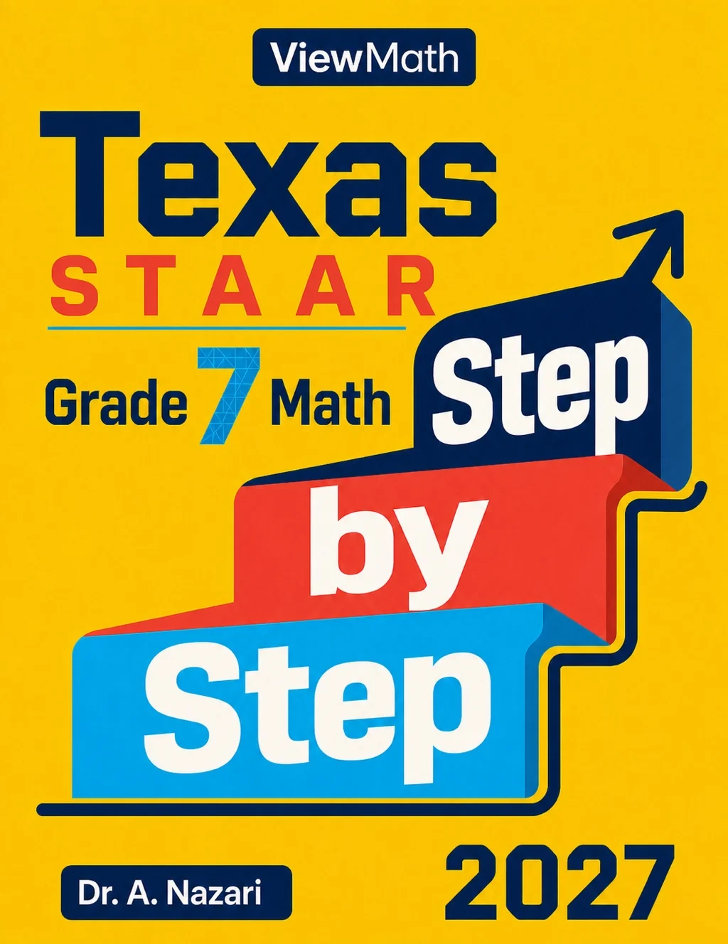Texas STAAR Grade 7 Math Step by Step