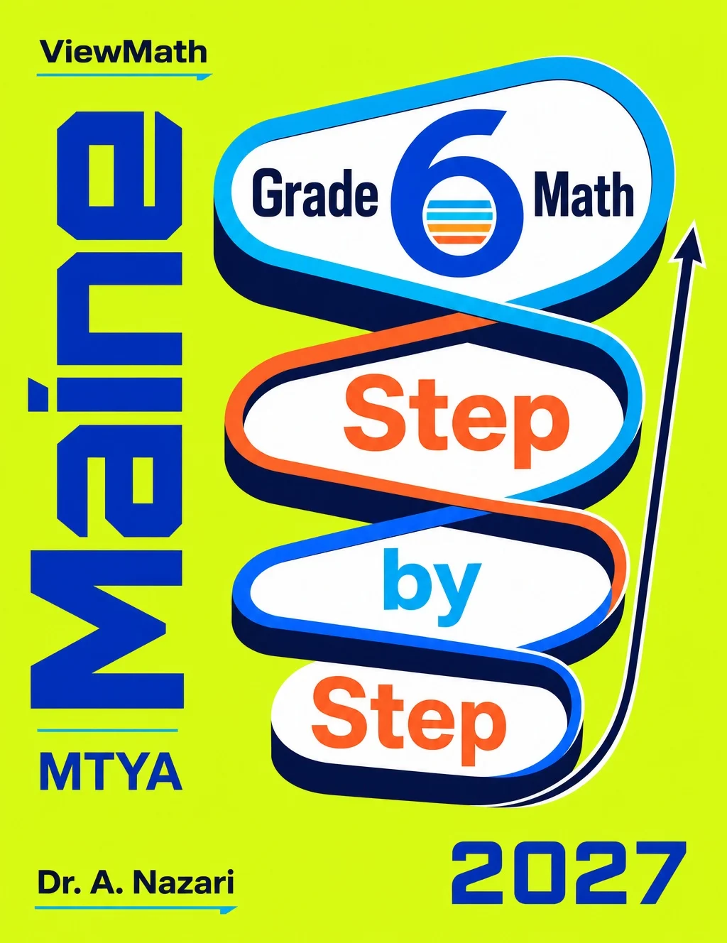 Maine MTYA Grade 6 Math Step by Step
