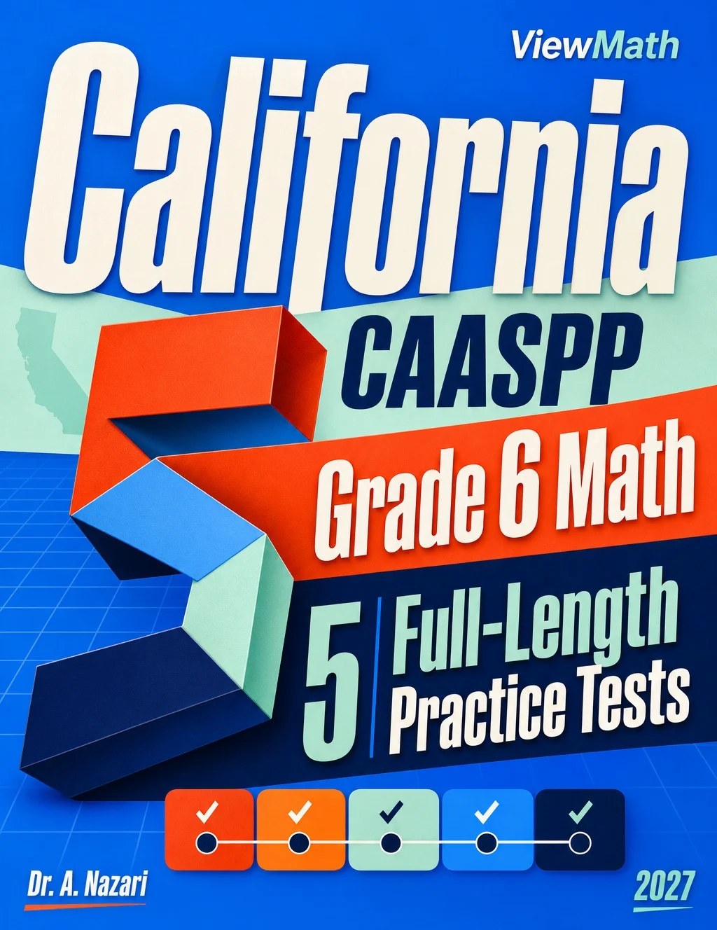5 Full-Length California CAASPP Grade 6 Math Practice Tests