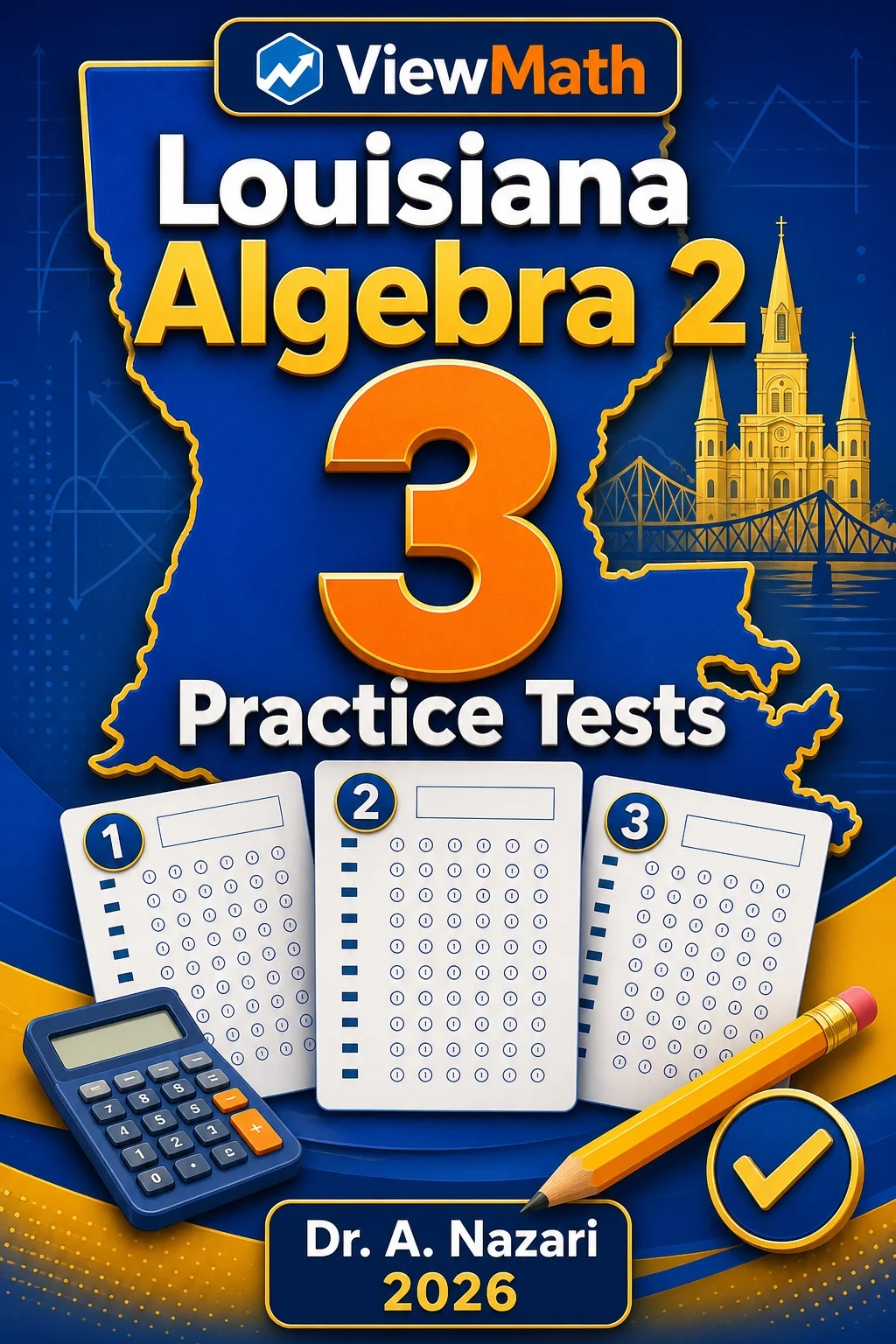 3 Full-Length Louisiana Algebra 2 Practice Tests