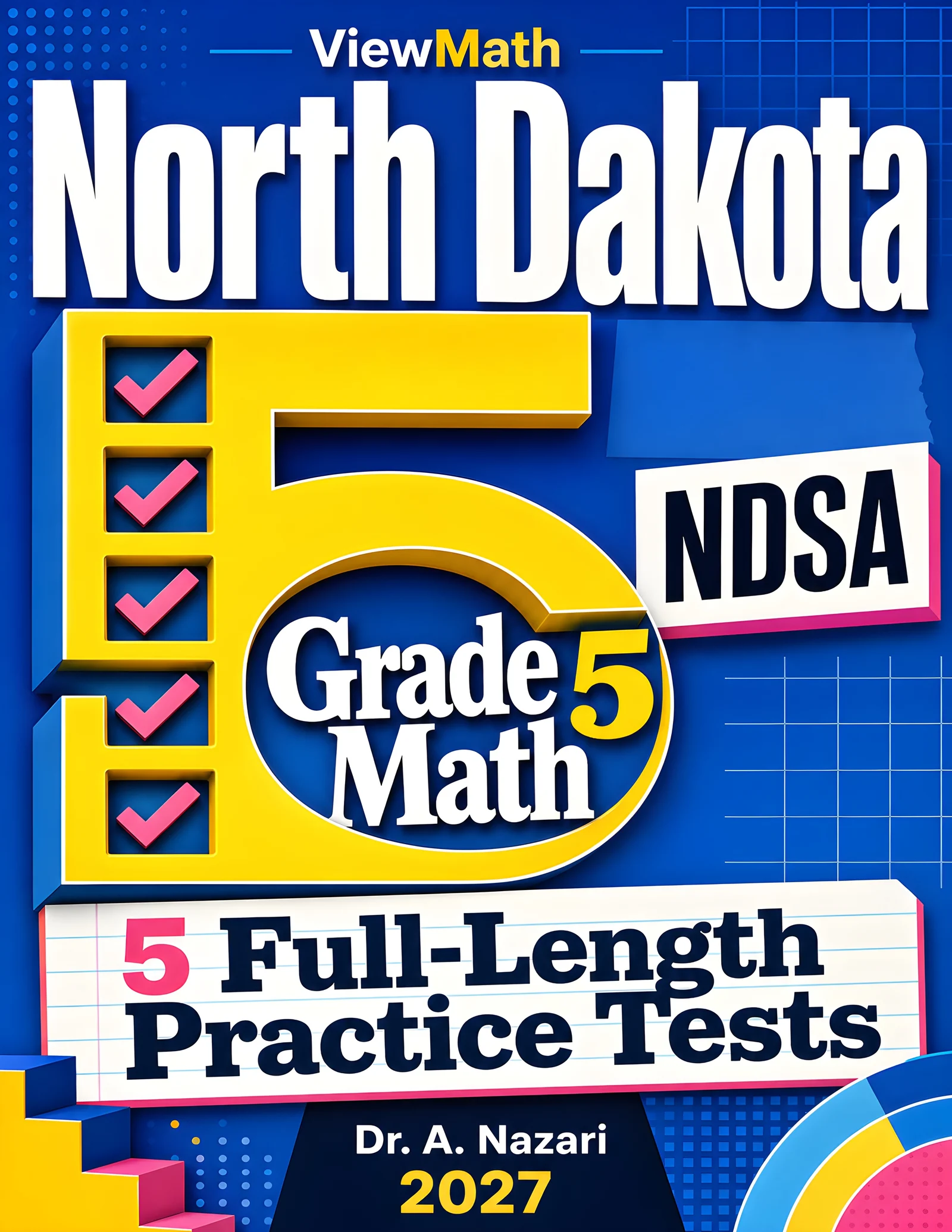 5 Full-Length North Dakota NDSA Grade 5 Math Practice Tests