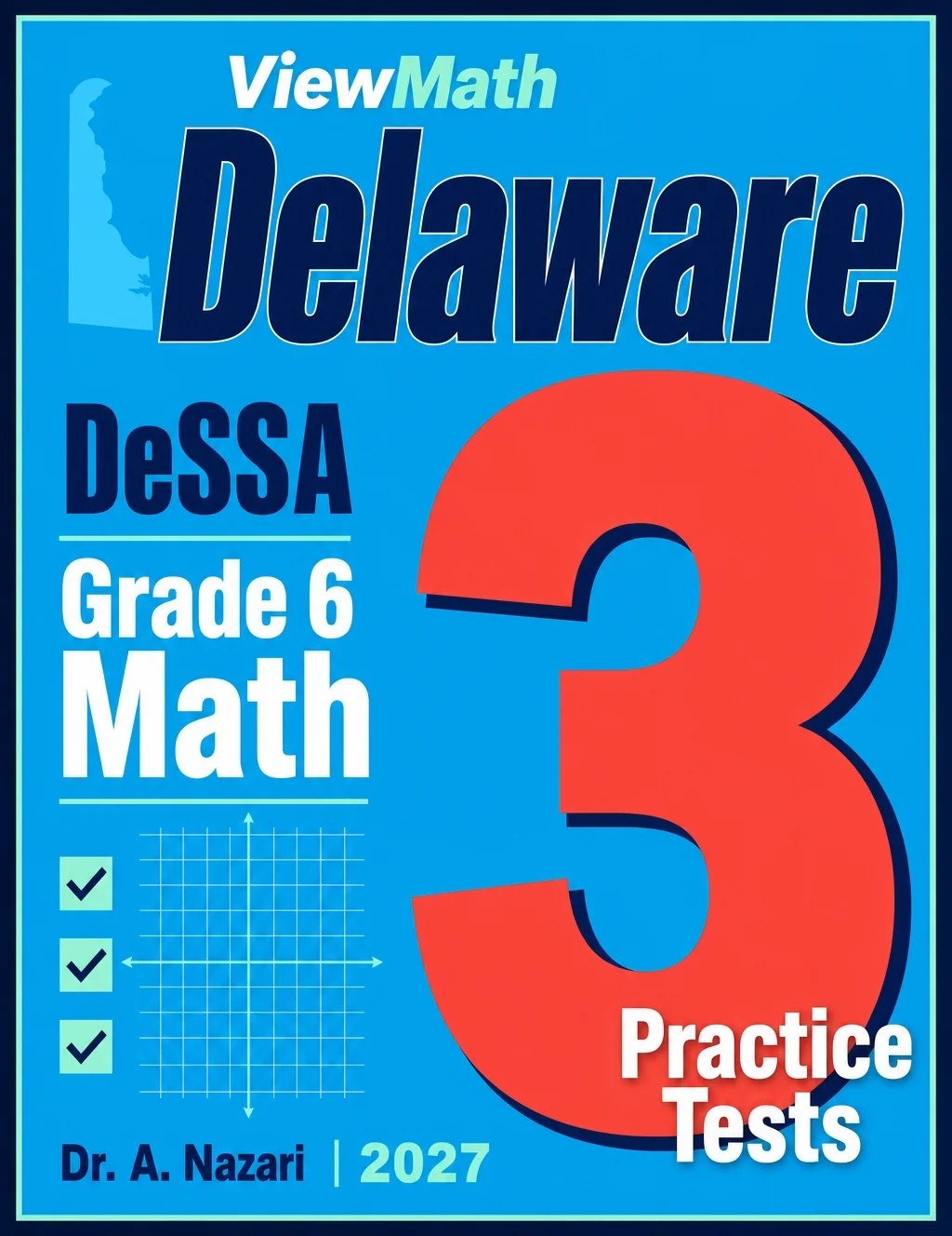 Delaware DeSSA Grade 6 Math Practice Tests Bundle: 25 Unique Full-Length Tests