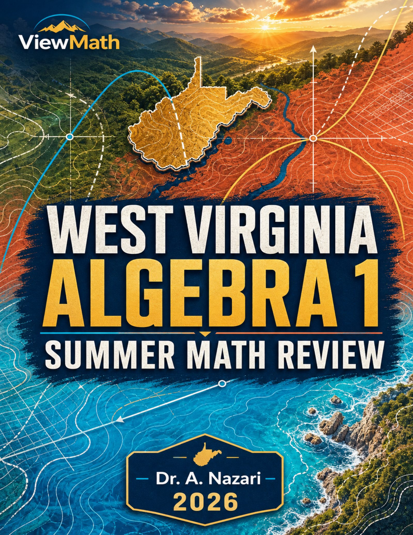 West Virginia WVGSA Algebra 1 Summer Math Review