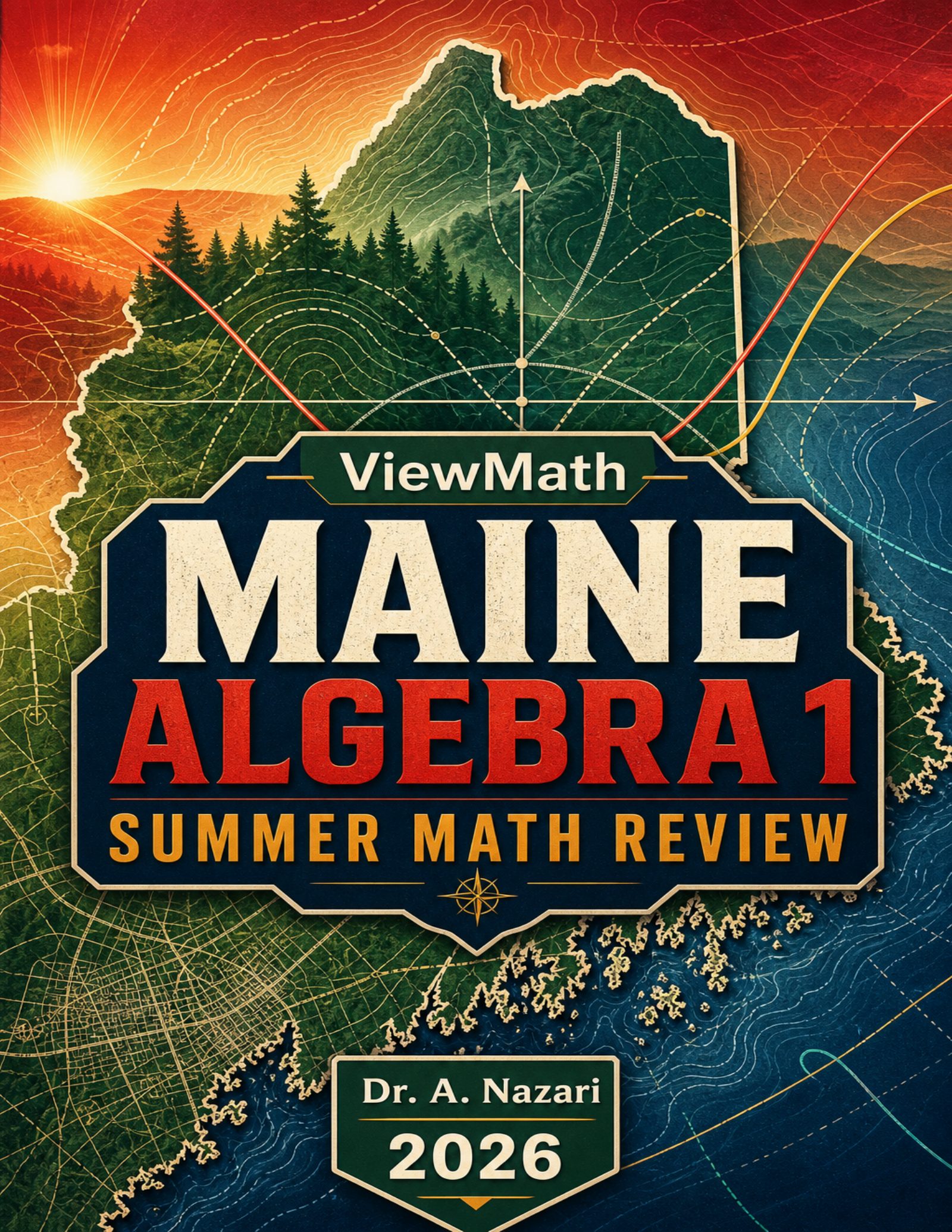 Maine MTYA Algebra 1 Summer Math Review