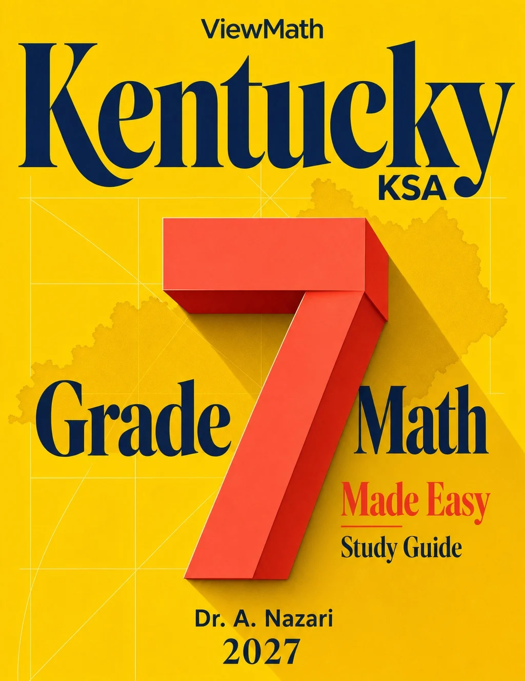 Kentucky KSA Grade 7 Math Learn & Test Bundle: 3 Guides, Workbook & 25 Tests