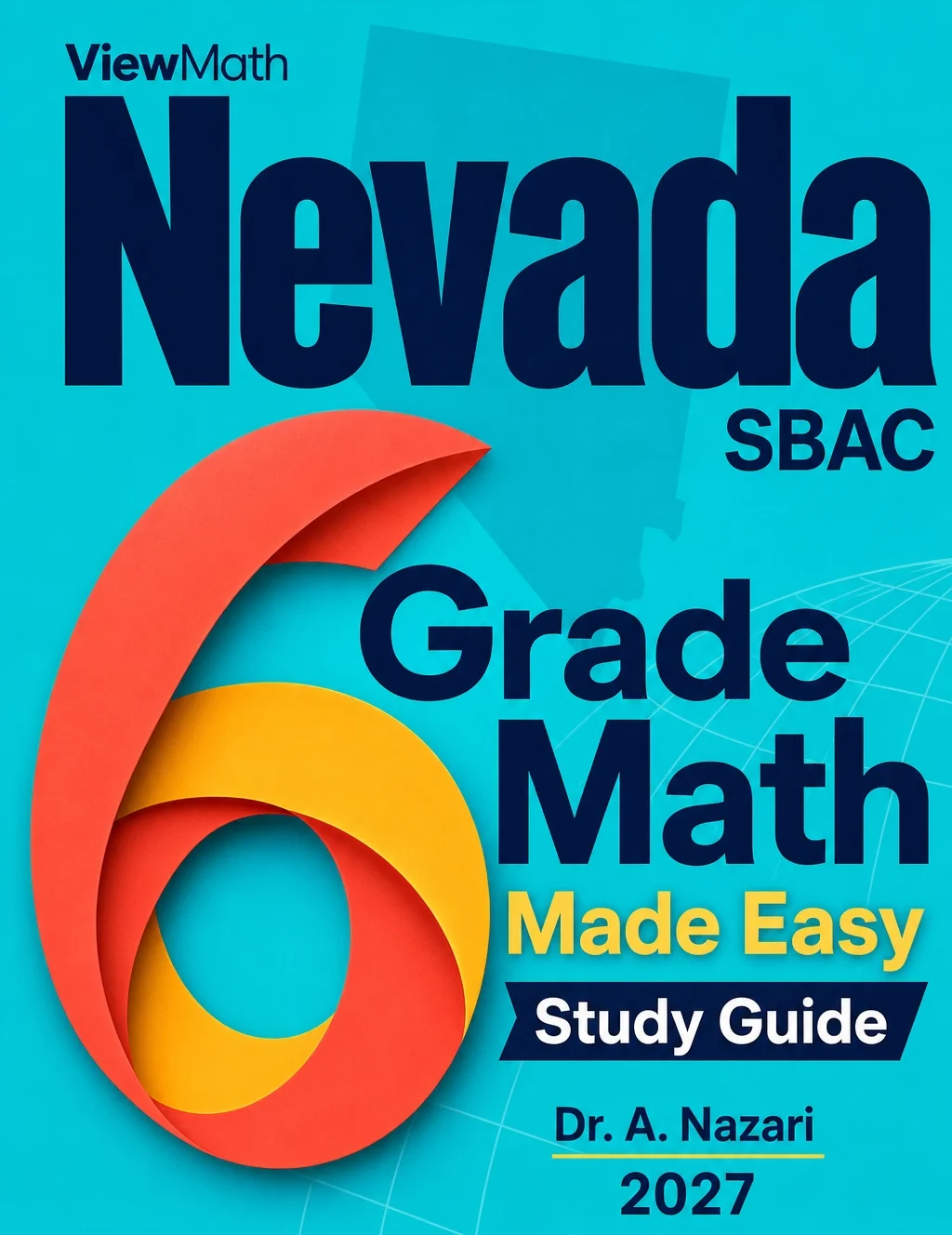 Nevada SBAC Grade 6 Math Learn & Test Bundle: 3 Guides, Workbook & 25 Tests