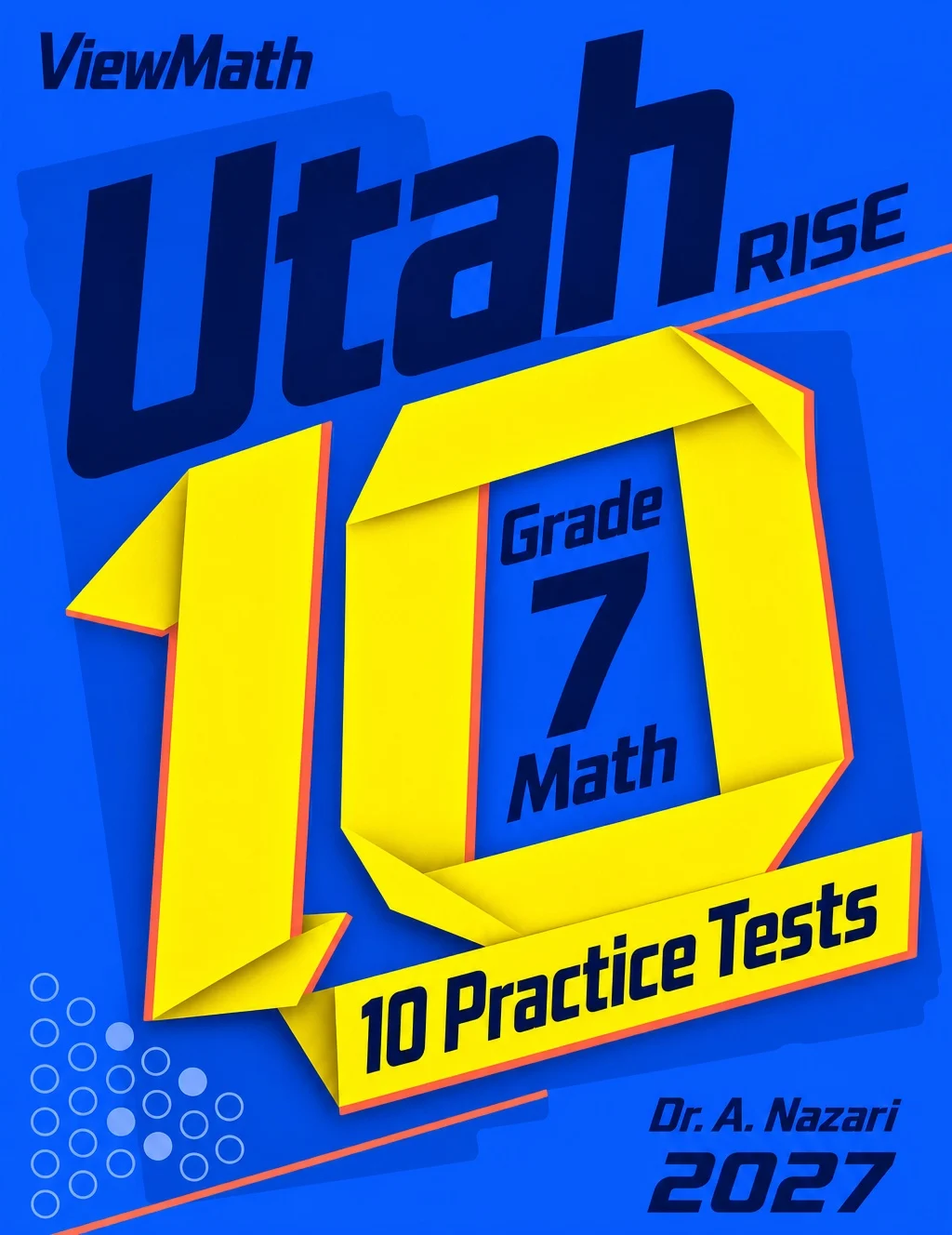 10 Utah RISE Grade 7 Math Practice Tests