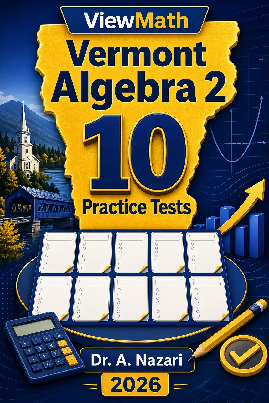 10 Full-Length Vermont Algebra 2 Practice Tests