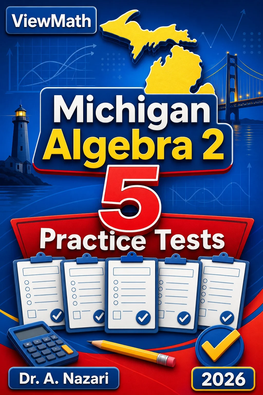5 Full-Length Michigan Algebra 2 Practice Tests