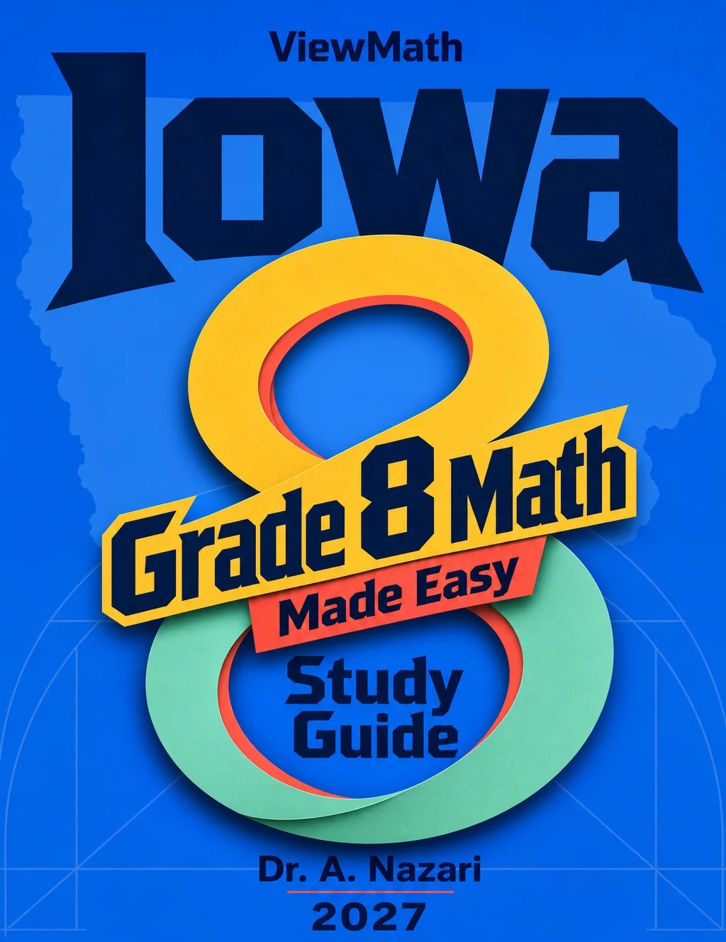 Iowa ISASP Grade 8 Math Learn & Test Bundle: 3 Guides, Workbook & 25 Tests