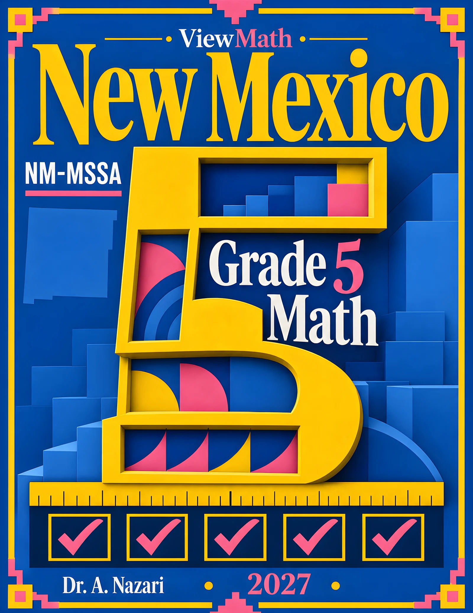 5 Full-Length New Mexico NM-MSSA Grade 5 Math Practice Tests