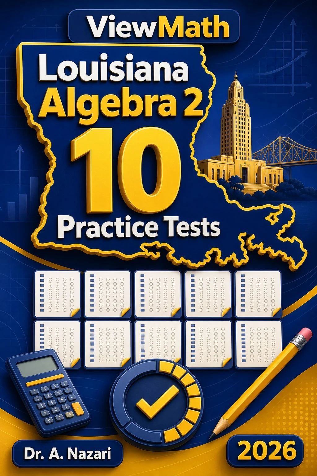 10 Full-Length Louisiana Algebra 2 Practice Tests