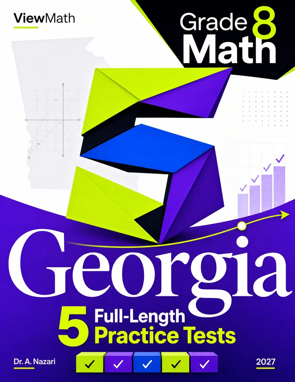 5 Full-Length Georgia Georgia Milestones Grade 8 Math Practice Tests