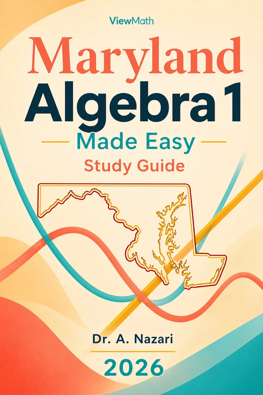 Maryland MCAP Algebra 1 Math Made Easy