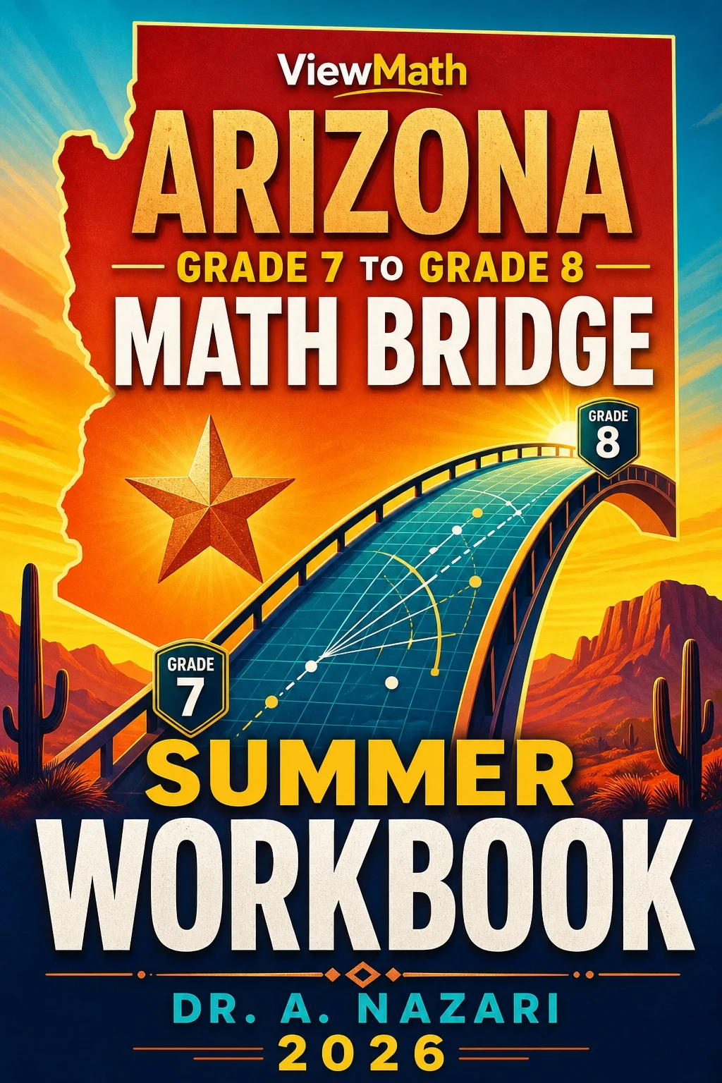 Arizona AASA Grade 7 to Grade 8 Math Summer Bridge Workbook