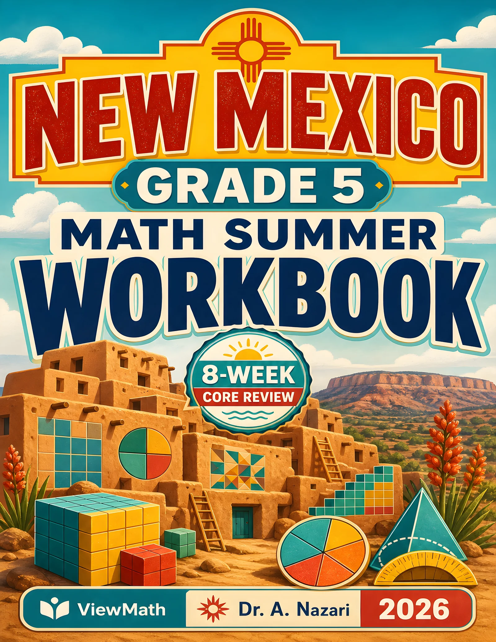 New Mexico NM-MSSA Grade 5 Math Summer Review Workbook