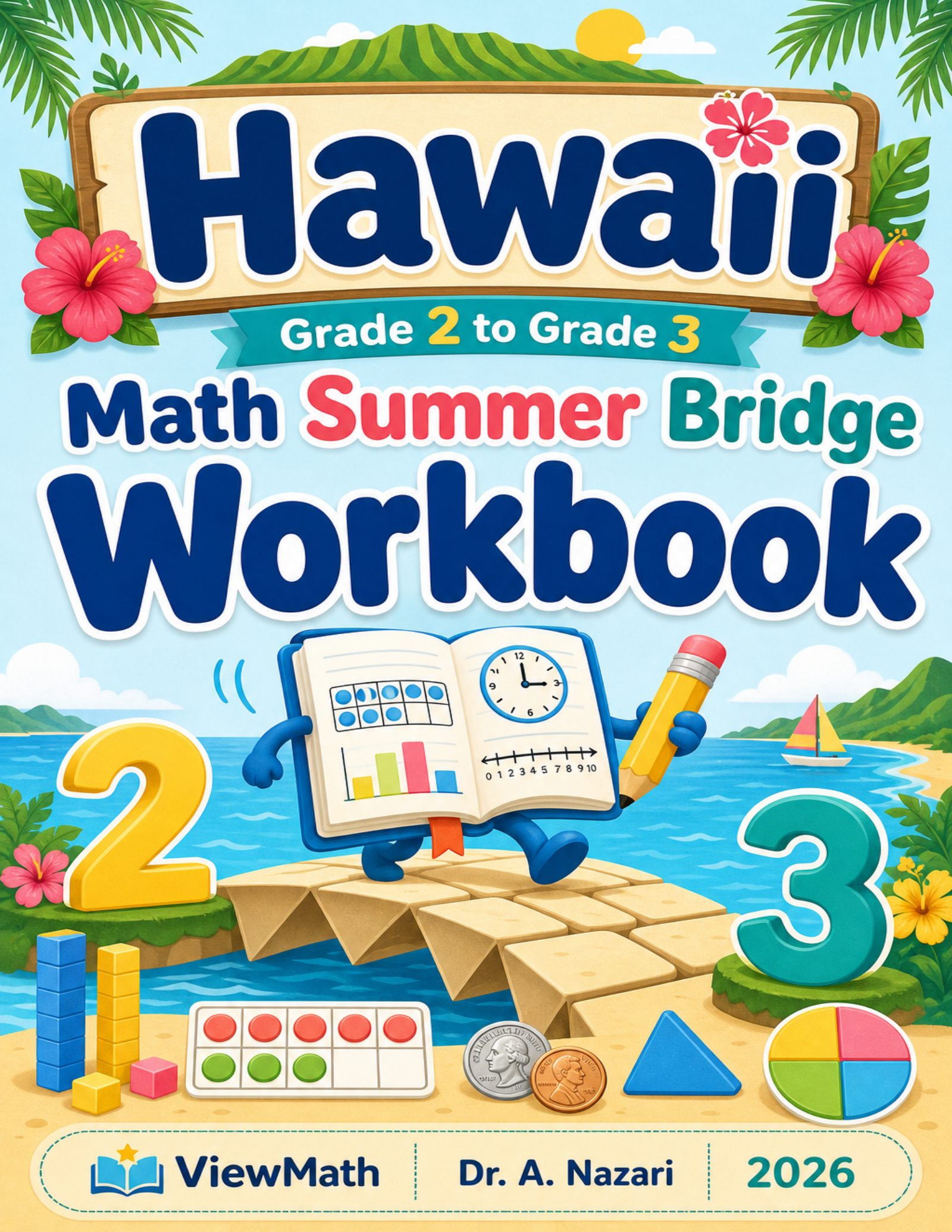 Hawaii Grade 2 to Grade 3 Math Summer Bridge Workbook