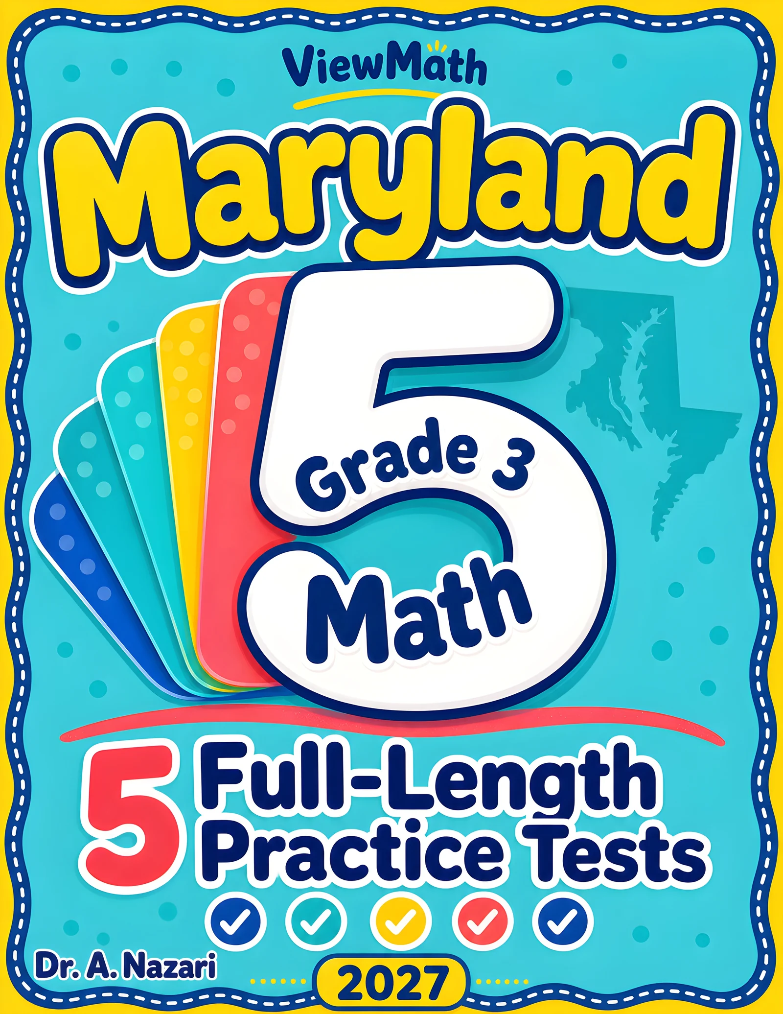 5 Full-Length Maryland MCAP Grade 3 Math Practice Tests