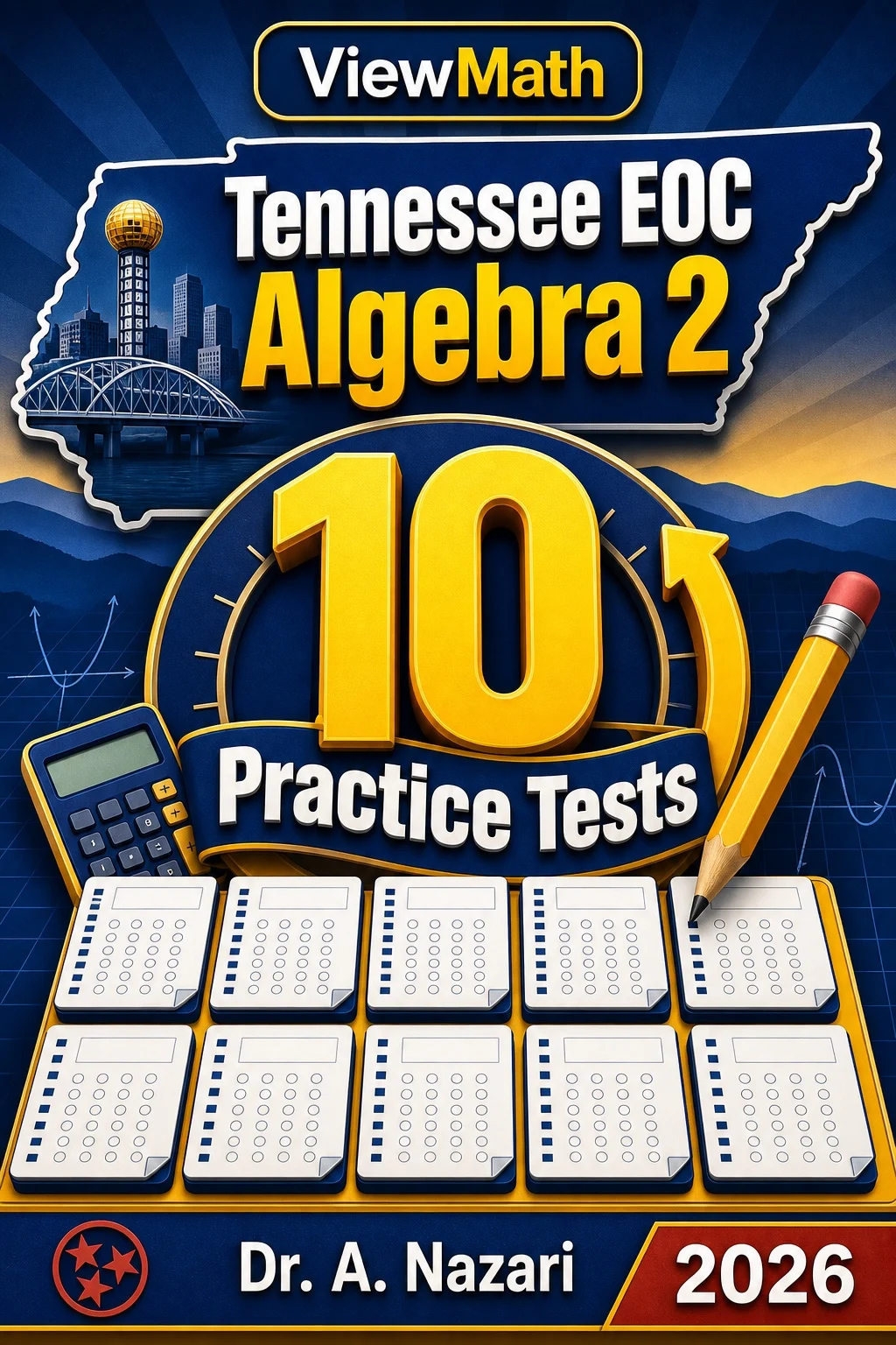 10 Full-Length Tennessee EOC Algebra 2 Practice Tests