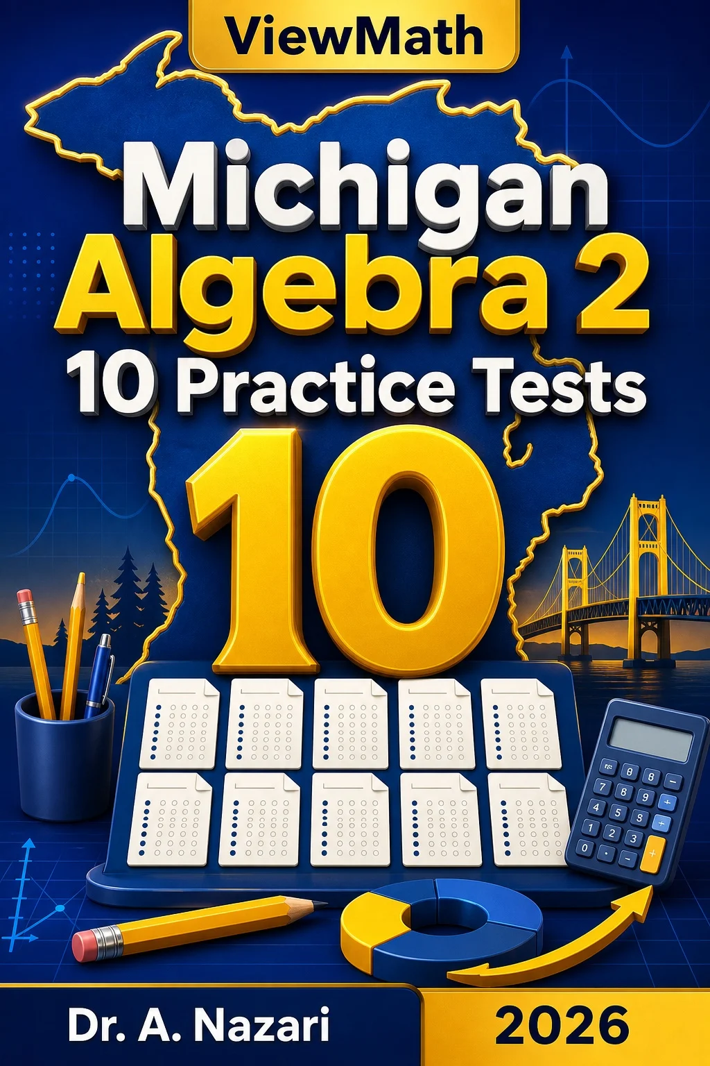 10 Full-Length Michigan Algebra 2 Practice Tests