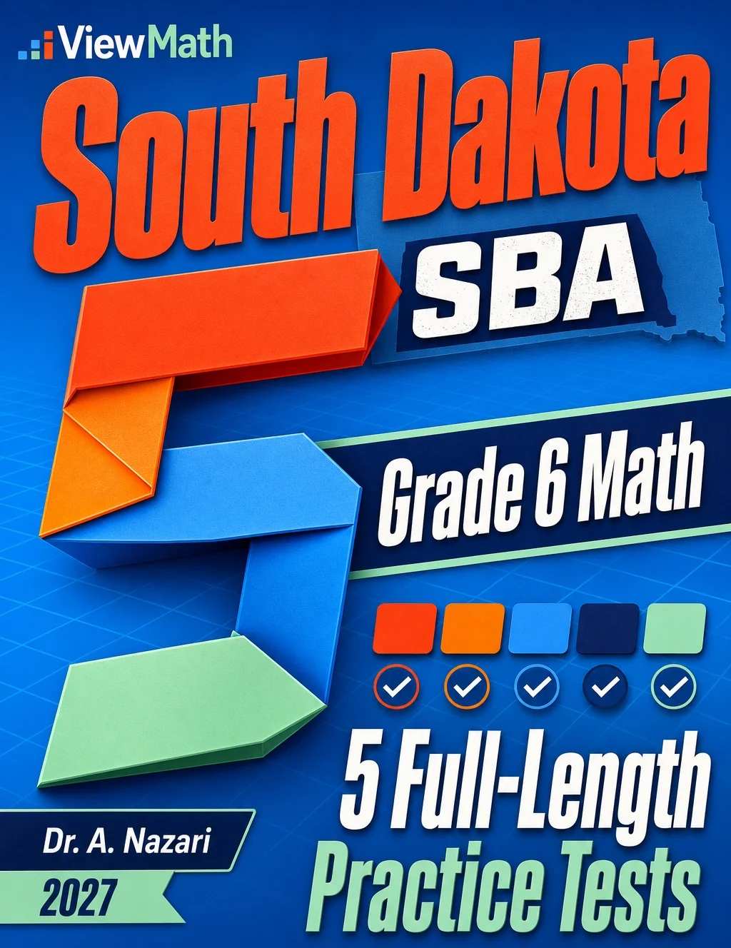 5 Full-Length South Dakota SBA Grade 6 Math Practice Tests