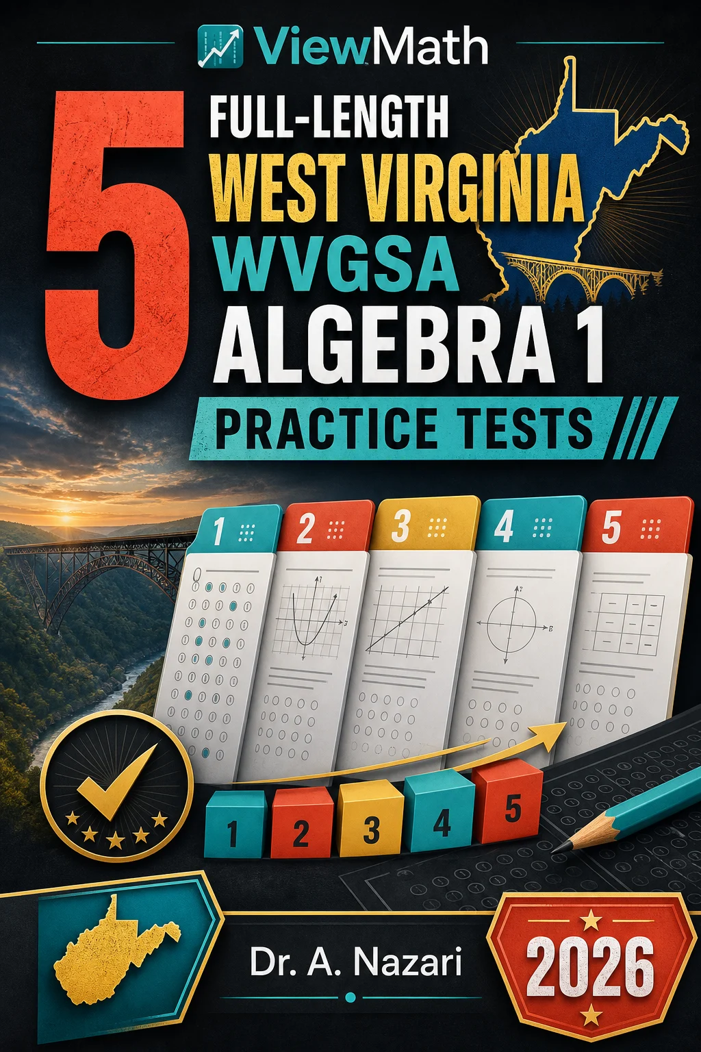 5 Full-Length West Virginia WVGSA Algebra 1 Math Practice Tests