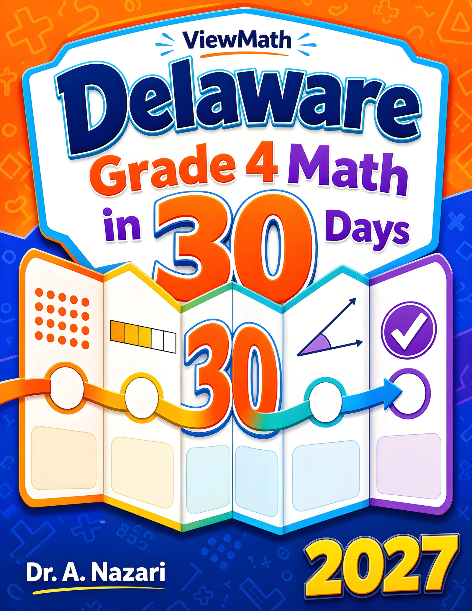 Delaware DeSSA Grade 4 Math in 30 Days