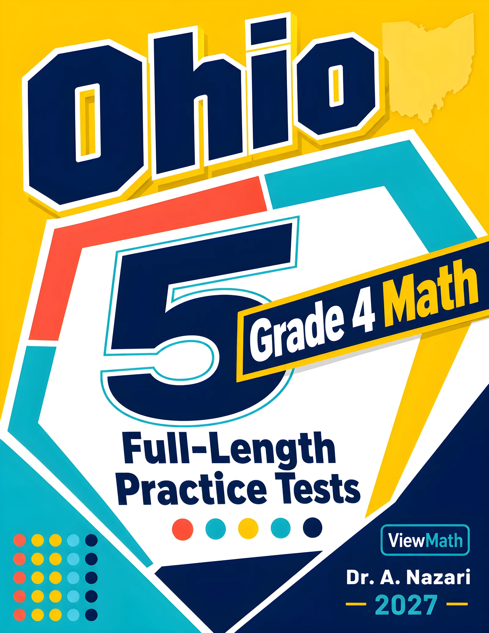 5 Full-Length Ohio OST Grade 4 Math Practice Tests