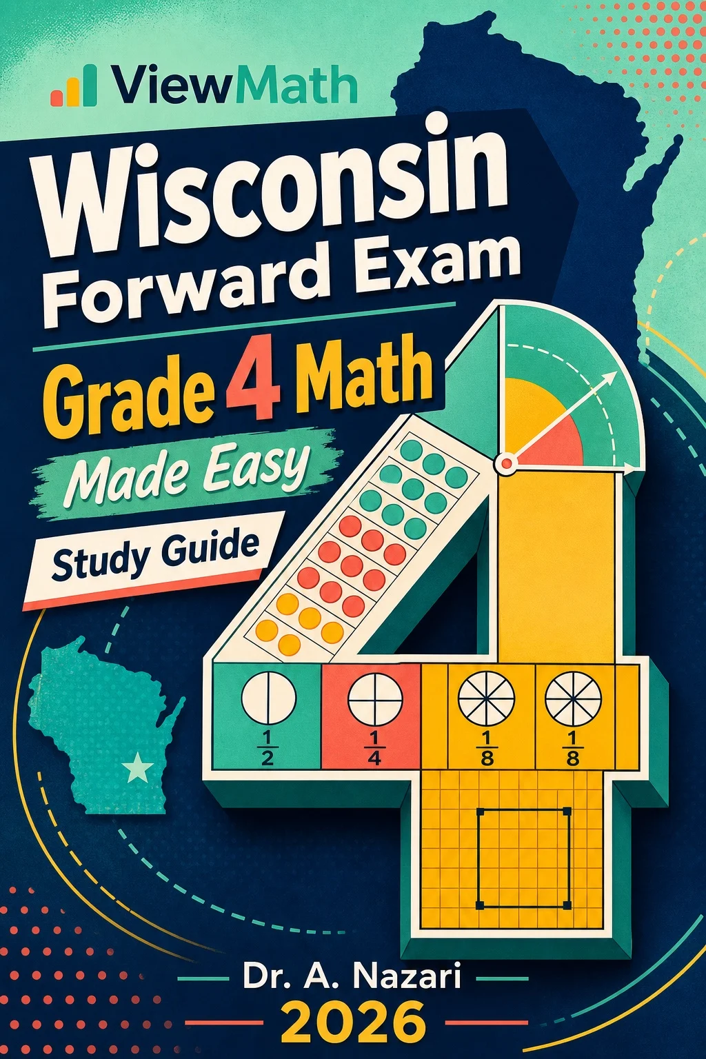 Wisconsin Forward Exam Grade 4 Math Made Easy