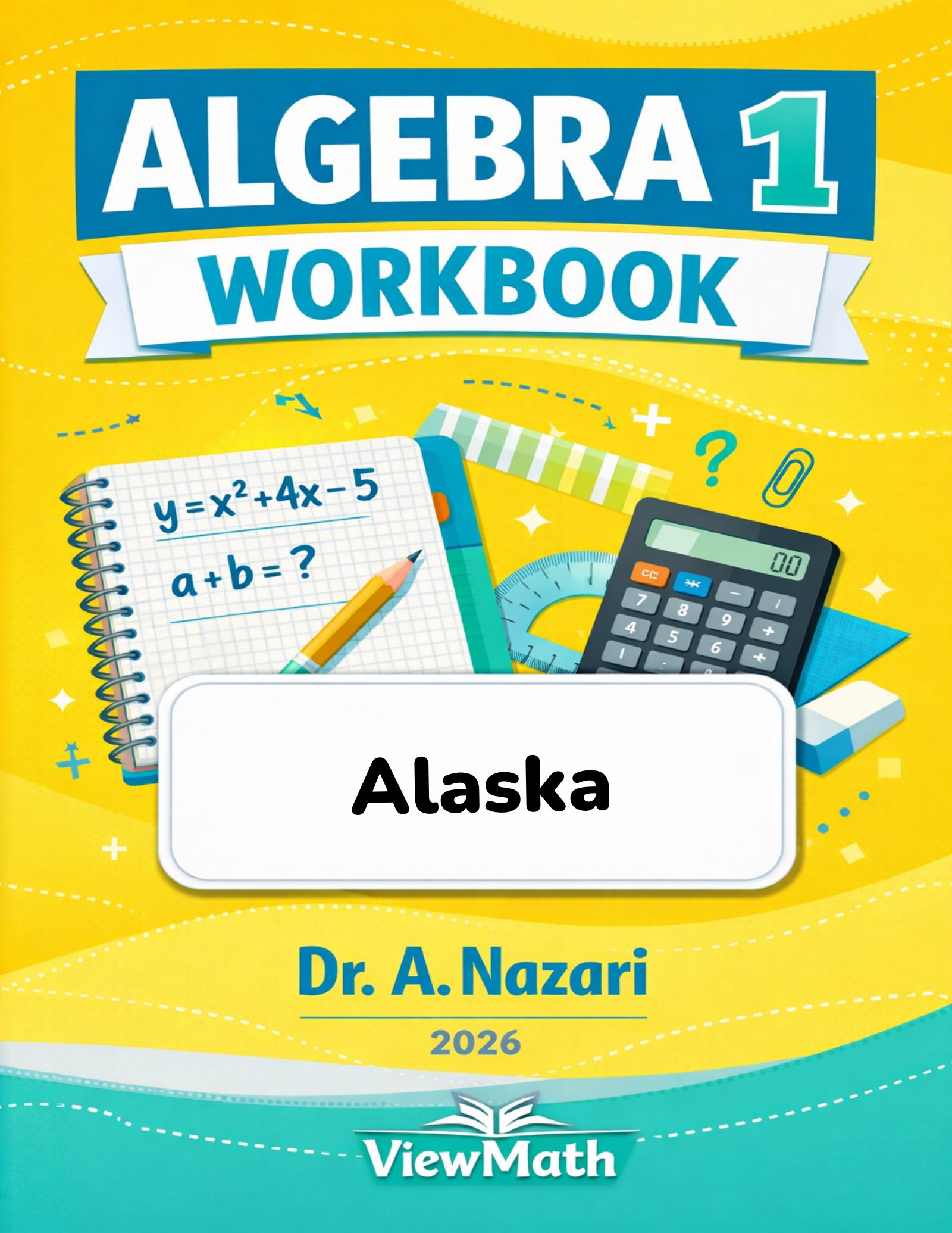 Alaska AK STAR Algebra 1 Math Workbook