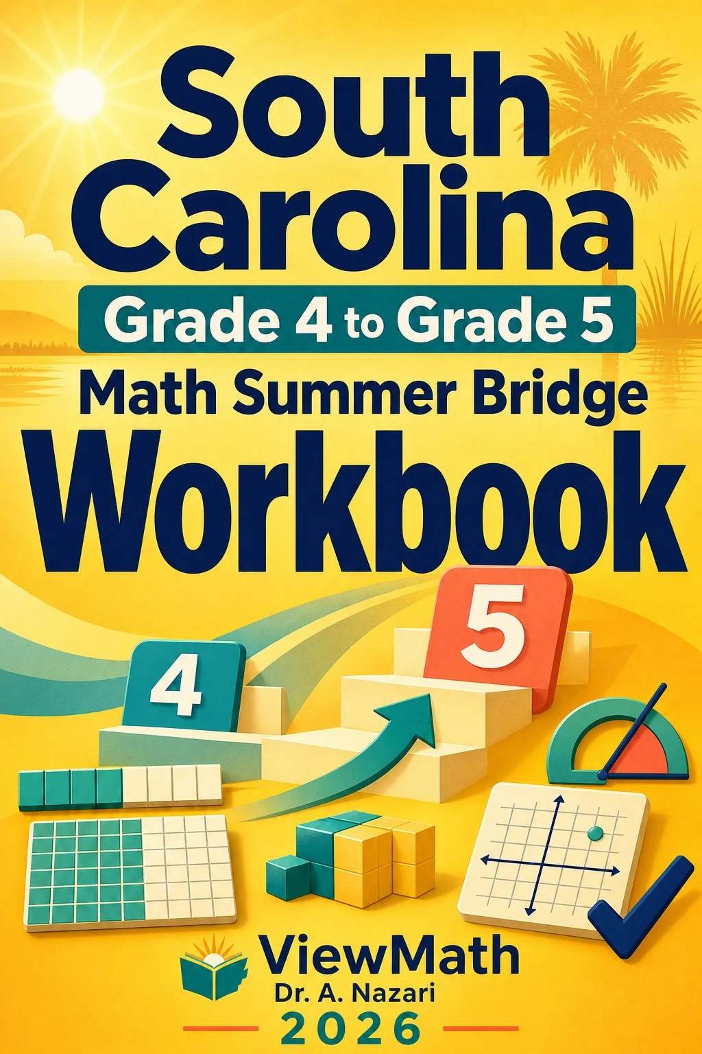 South Carolina SC READY Grade 4 Math Summer Bridge Workbook