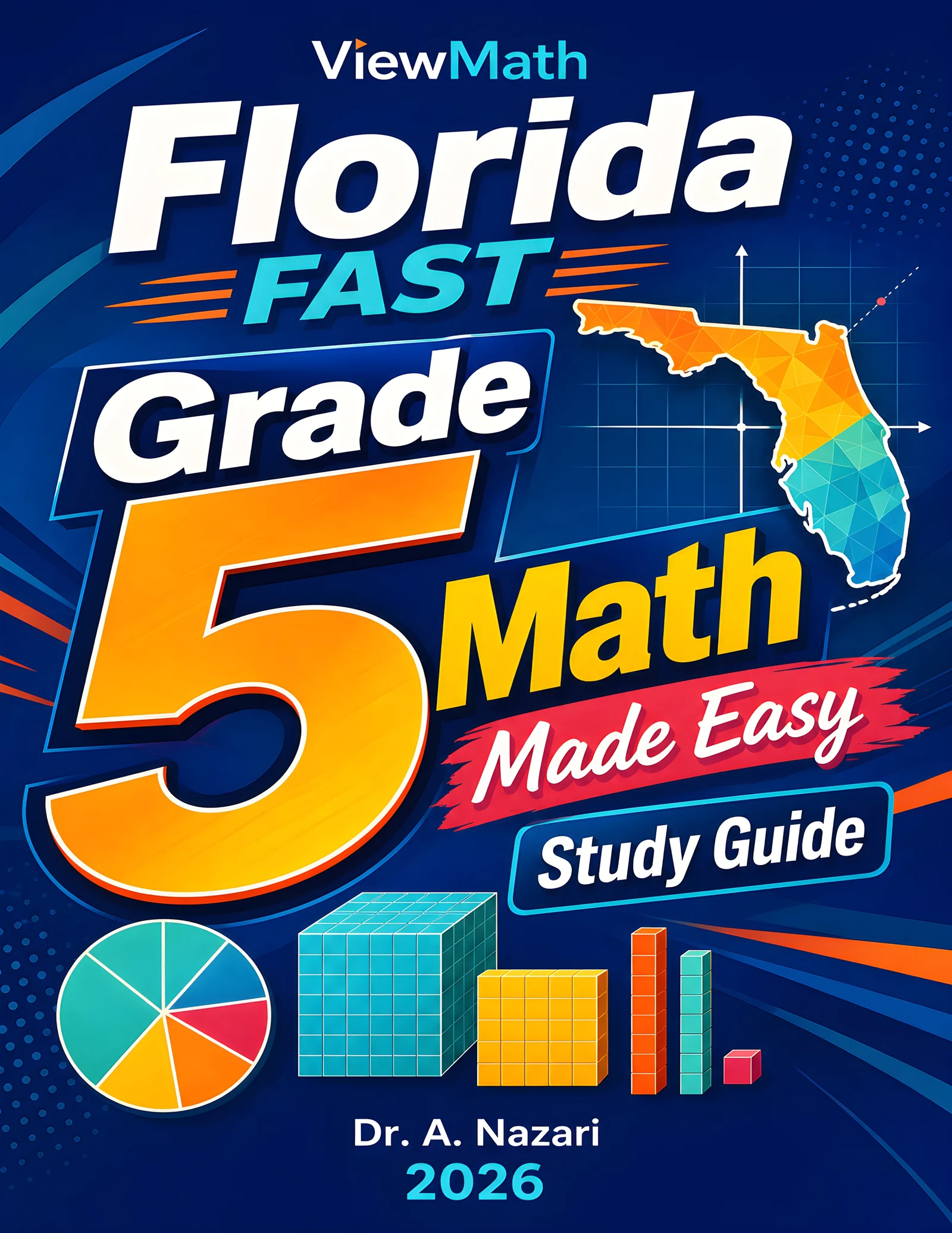 Florida FAST Grade 5 Math Learn & Test Bundle: 3 Guides, Workbook & 25 Tests