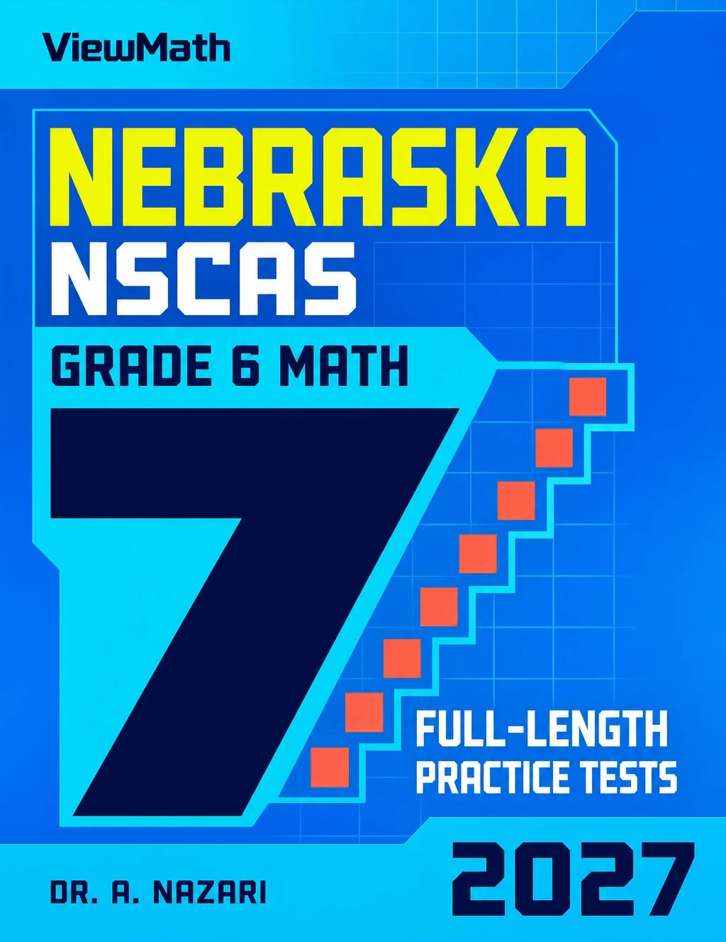 7 Nebraska NSCAS Grade 6 Math Practice Tests
