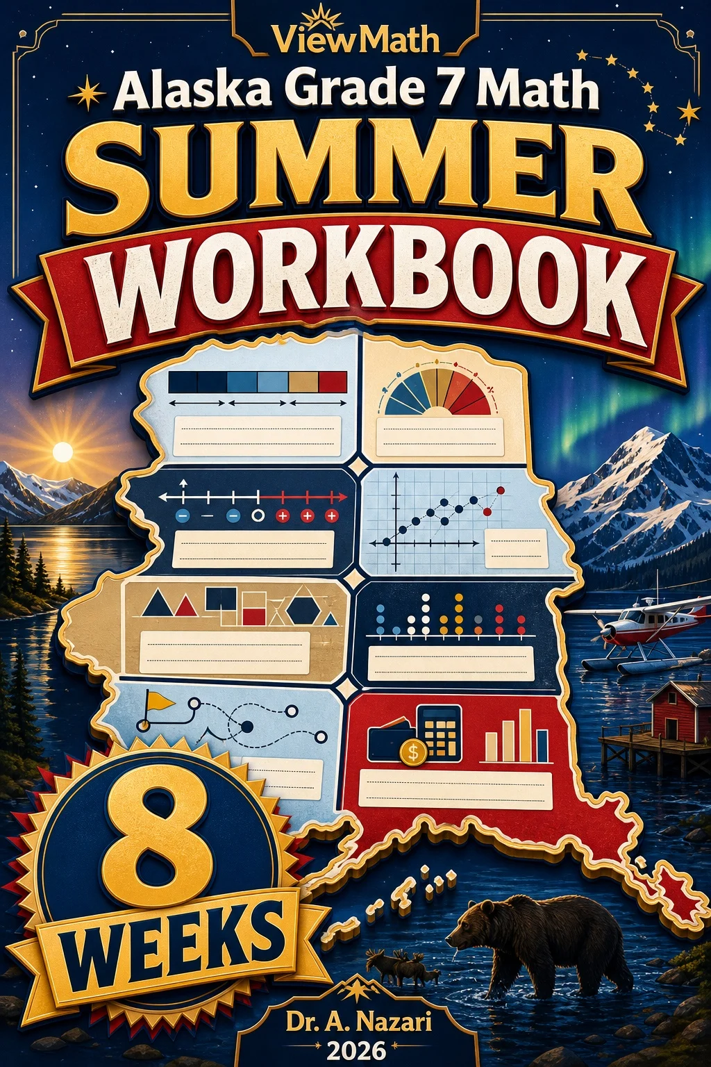 Alaska AK STAR Grade 7 Math Summer Review Workbook