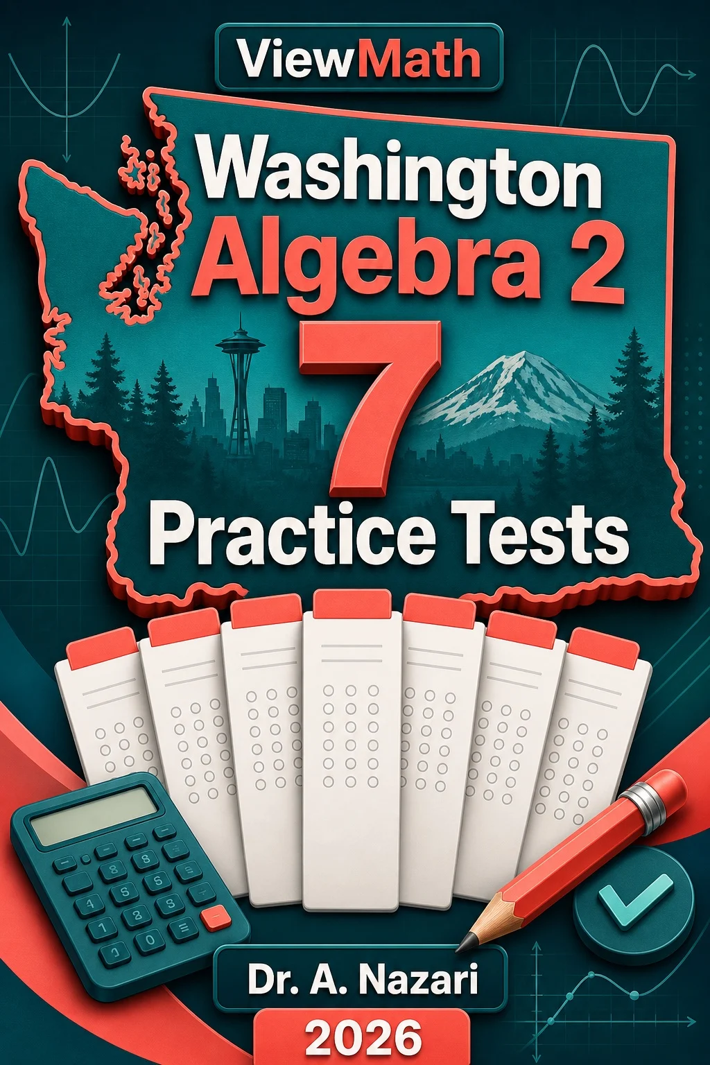 7 Full-Length Washington Algebra 2 Practice Tests